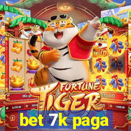 bet 7k paga